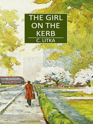 cover image of The Girl on the Kerb
